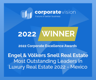 Coporate Excellence Awards 2022 | Most Outstanding Leaders in Luxury Real Estate - Engel & Völkers Snell Real Estate
