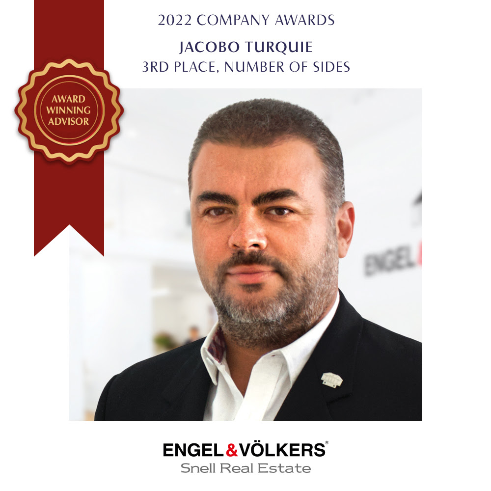 Jacobo Turquie - 3rd Place Number of Sides | Engel & Völkers Snell Real Estate Company Awards 2022